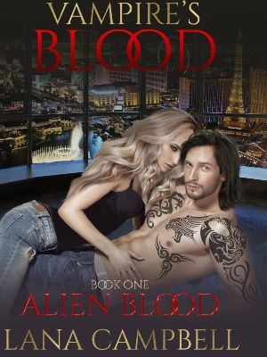 The Vampire's Blood Book One Alien Blood