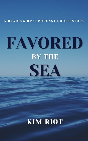 Favored by the Sea