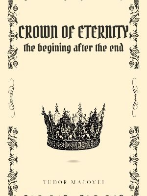 Crown of Eternity:The Begining After The End