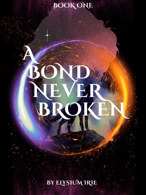 A Bond Never Broken