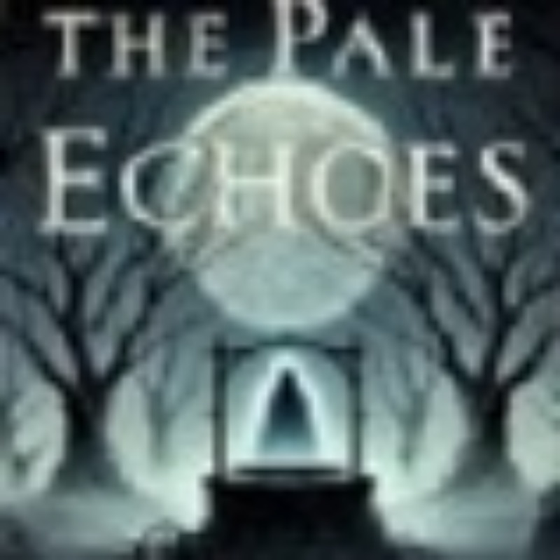 The Pale Echoes