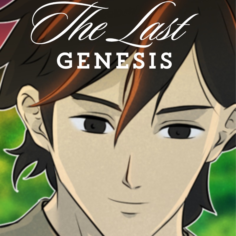 The Last Genesis