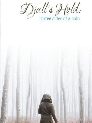 Djall's Hold: Three Sides of a Coin