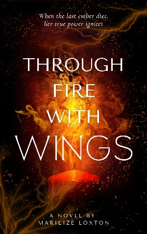 Through Fire with Wings
