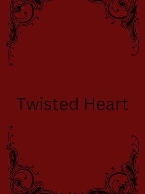 Twisted Heart
