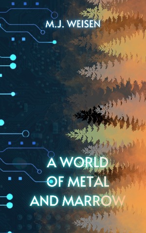 A World of Metal and Marrow